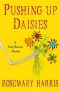 [Dirty Business Mystery 01] • Pusing Up Daisies